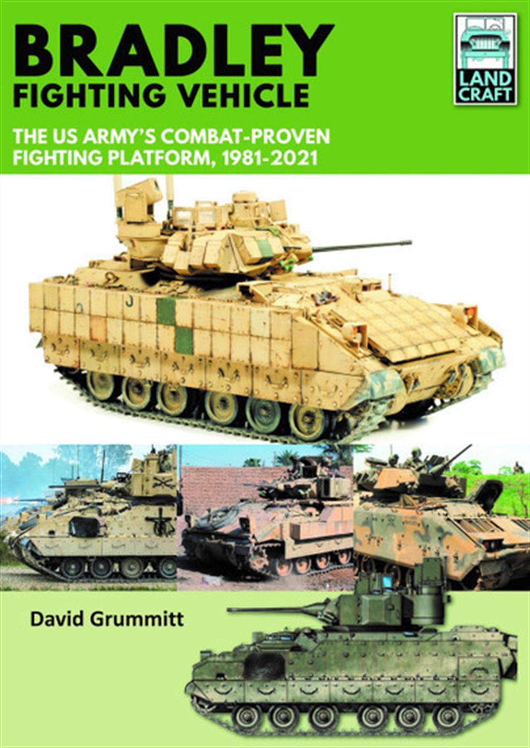 Pen & Sword  9781399009409 Land Craft No.9 Bradley Fighting Vehicle Book by David Grummitt