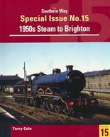 1950s Steam to BrightonThe Southern Way special issue no 15. As with the other Specials, the book is heavily illustrated has a comprehensive introduction, maps and informative extended captions.Author: Tery Cole.Publisher: Crecy Publishing