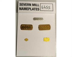 Severn Mill Nameplates 6655 BR 0-6-2 Number plate and smokebox plateNever fitted brand new in pack6655 Cabside and smokebox plate81C Shedplate