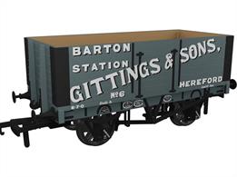A highly detailed model of the RCH 1907 design 7 plank open wagon. One of the most common designs used by private wagon owners these wagons frequently carried brightly coloured and floridly lettered liveries applied before WW1. Many thousands of wagons were built to this specification, the vast majority still running into WW2 with many passing to British Railways ownership at nationalisation. Each of the Rapido Trains models features prototype specific variations including end doors or no end door, buffer shank design, wheels, brake fittings and V hanger style.Model finished in grey livery as Gittings &amp; Sons of Barton station, Hereford wagon number 6.