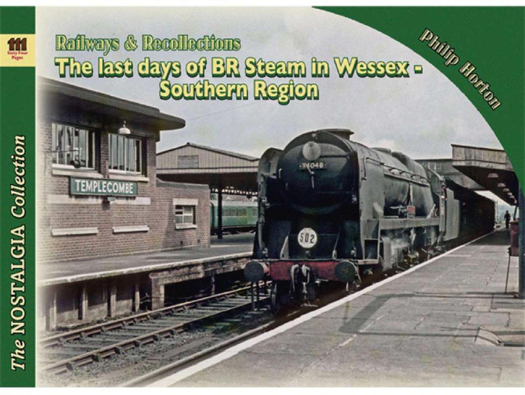 Silver Link Publishing  9781857945775 The Last Years of BR Steam Wessex - Southern Region