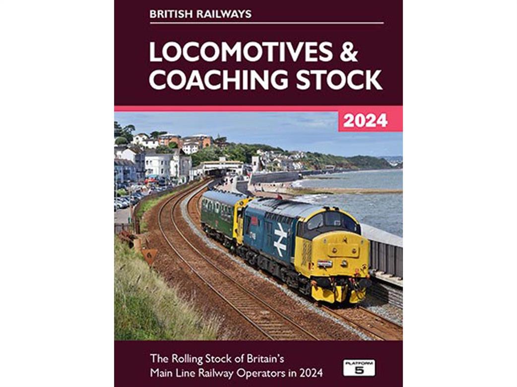 Platform 5  LCS24 2024 British Railways Locomotives and Coaching Stock Combined Volume