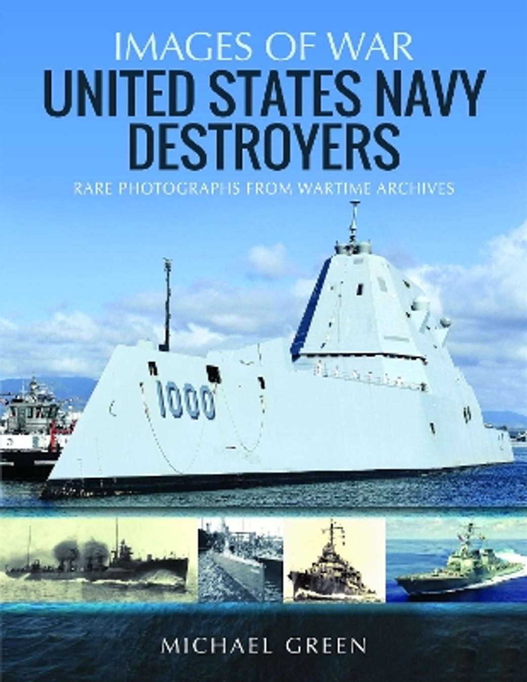 Pen & Sword  9781526758545 Images of War United States Navy Destroyers