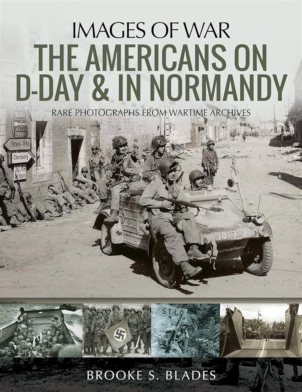 Pen & Sword  9781526743961 Images of War Americans on D-Day & in Normandy