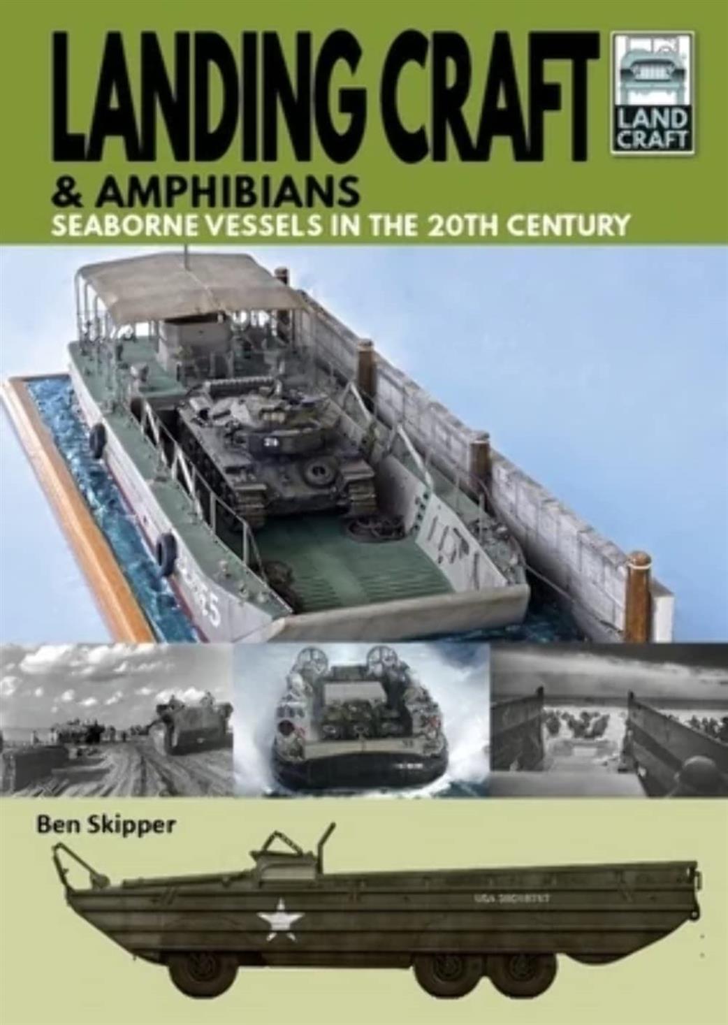 Seaforth Publishing  9781399092135 Landing Craft & Amphibians, Seaborne Vessels in the 20th Century