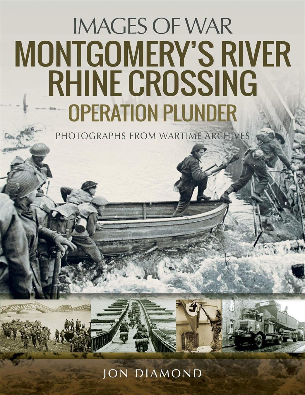 Pen & Sword  9781526731739 Images of War Montgomery's Rhine River Crossing
