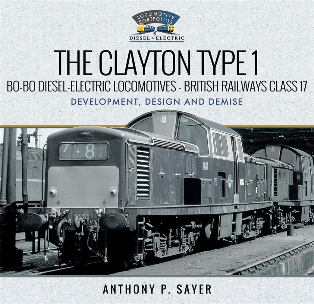 Pen & Sword  9781526762009 The Clayton Type 1 By Antony P Sayer