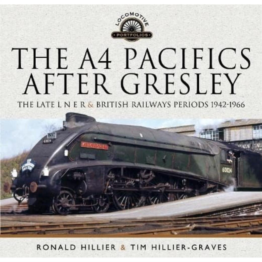 Pen & Sword  9781399073431 The A4 Pacifics After Gresley Book