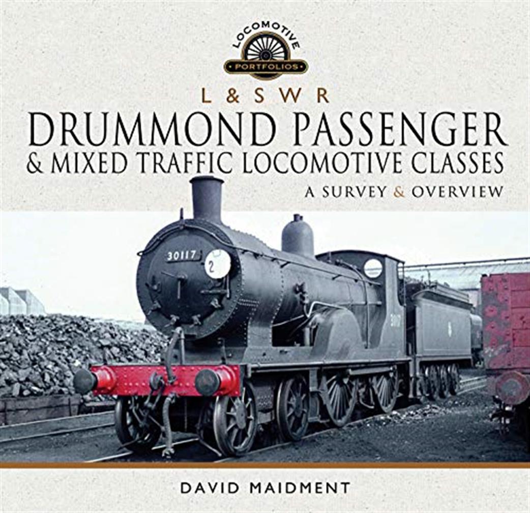Pen & Sword  9781526769817 Drummond Passenger & Mixed Traffic Locomotive Classes Book