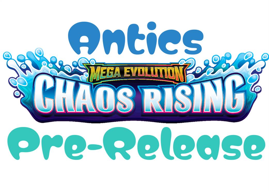 Antics  PokePreR-CR4 Pokemon Chaos Rising Prerelease Event at the Antics Warehouse - #4 Saturday 16th May from 6pm
