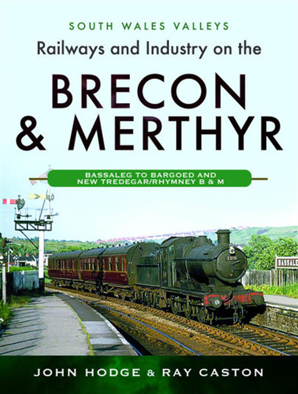 Pen & Sword  9781399096058 Railways and Industry on the Brecon & Merthyr