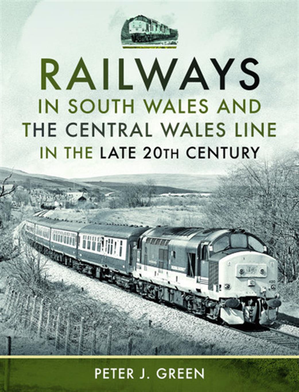 Pen & Sword  9781399086547 Railways in South Wales and the Central Wales Line