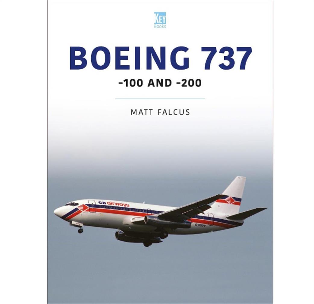 Key Publishing  9781802827187 Boeing 737: -100 and -200
