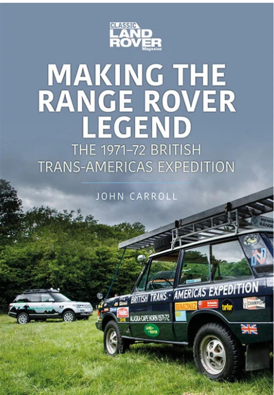 Key Publishing  9781913870300 Making the Range Rover Legend Book by John Carrol