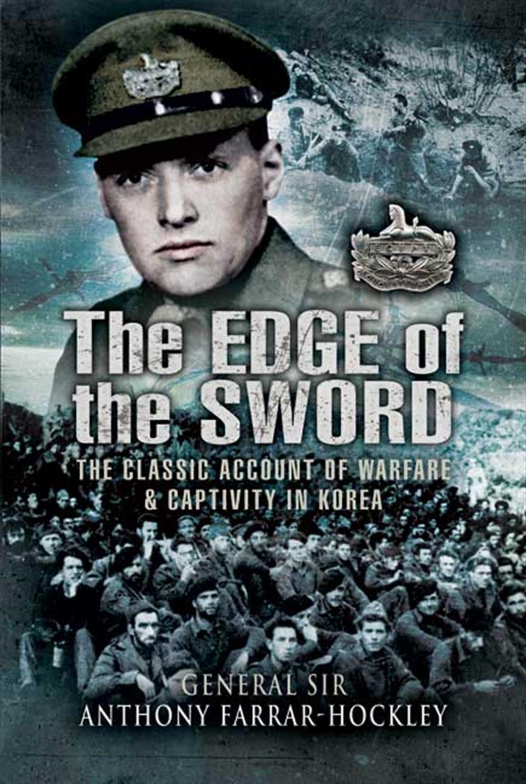 Pen & Sword  9781844156924 The Edge of the Sword By General Sir Anthony Farrar-Hockley