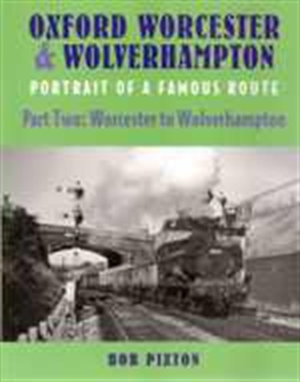 9781870754606 Oxford Worcester & Wolverhampton: Part 2 by Bob Pixton