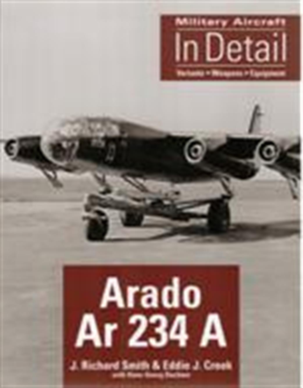 Midland Publishing   9781857802252 Military Aircraft In Detail Arado Ar234A