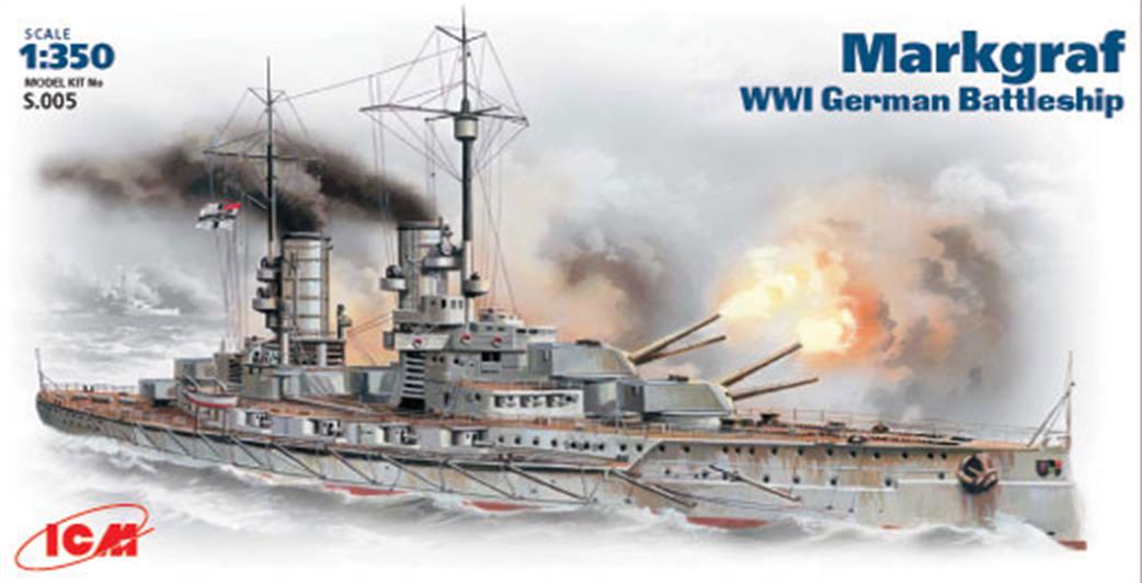 ICM S.005 WW1 German Battleship Markgraf Kit 1/350