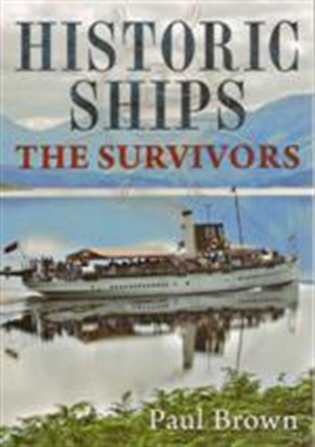 978-1-84868-994-7 Historic Ships - The Survivors by Paul Brown