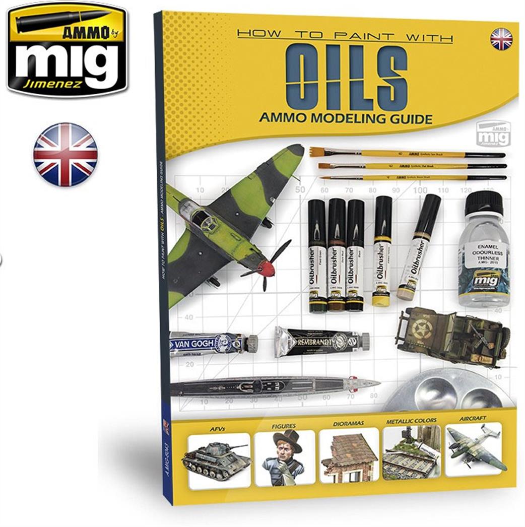 Ammo of Mig Jimenez  A.MIG-6043 How To Paint With Oils Guide Book
