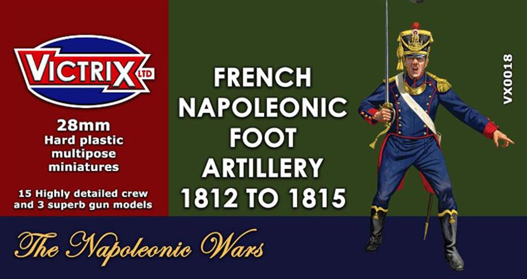 Victrix 28mm VX0018 French Foot Artillery 1812-1815 15 Crew Figures And 3 Guns