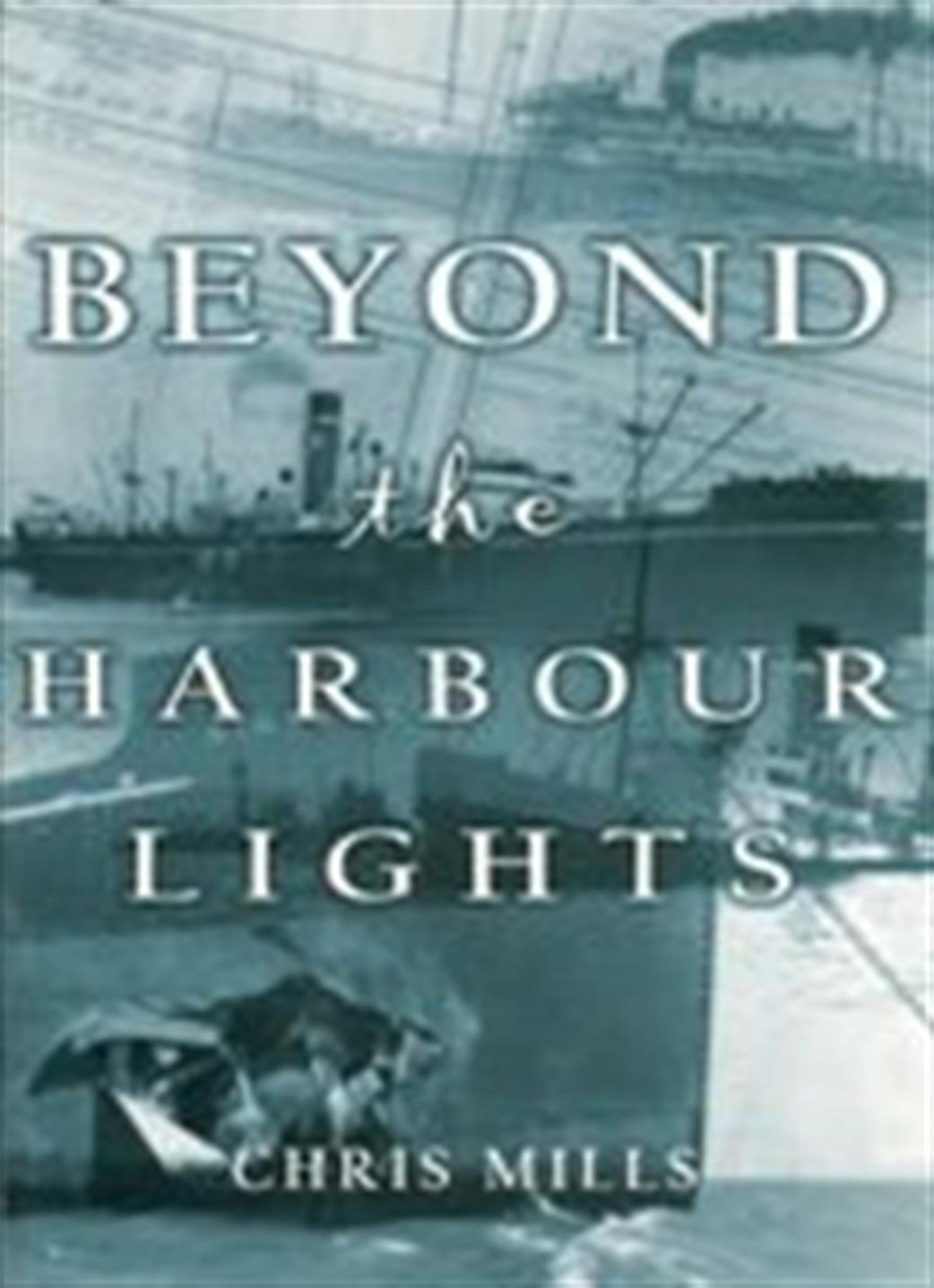 9781870325646 Whittles Publishing Beyond the Harbour Lights